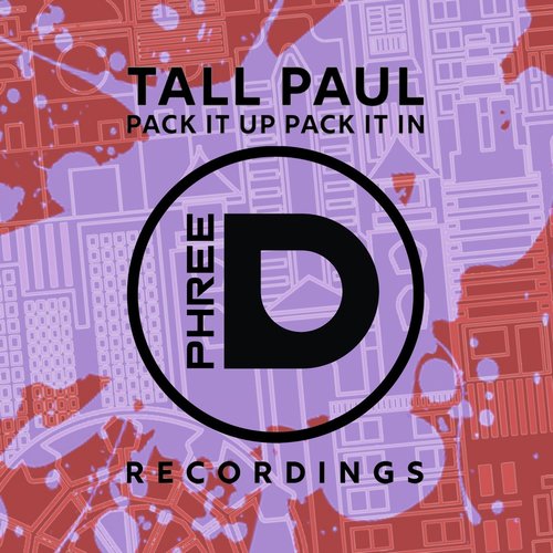 Tall Paul - Pack It Up Pack It In [PD002]